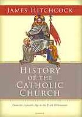 book History of the Catholic Church : from the Apostolic Age to the Third Millennium