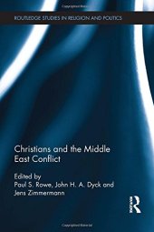 book Christians and the Middle East Conflict