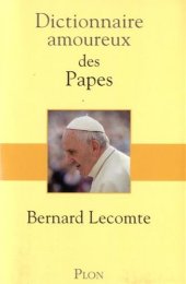 book Dictionnaire amoureux des papes