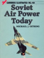 book Soviet Air Power Today (Warbirds Illustrated 48)