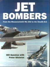 book Jet Bombers: From the Messerschmitt Me 262 to the Stealth B-2 (Osprey Aerospace)