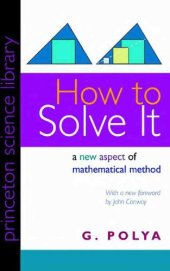 book How to solve it. A new aspect of mathematical method