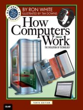 book How Computers Work: The Evolution of Technology