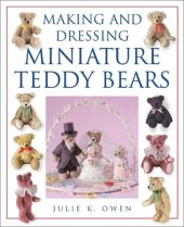 book Making and dressing miniature Teddy bears