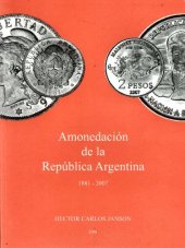 book Amonedacion de la Republica Argentina 1881-2007