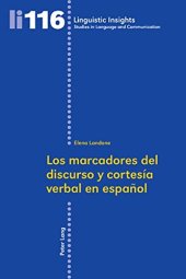 book Los marcadores del discurso y cortesía verbal en espãnol