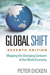 book Global Shift: Mapping the Changing Contours of the World Economy