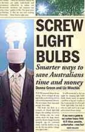 book Screw light bulbs : smarter ways to save Australians time and money