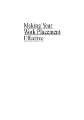 book Making your work placement effective : a student guide to enriching workplace learning