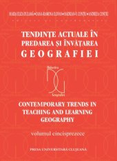 book Tendinţe actuale în predarea şi învăţarea geografiei = Contemporary trends in teaching and learning geography