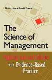 book The science of management : fighting fads and fallacies with evidence-based practice