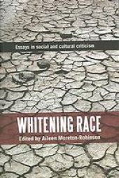 book Whitening race : essays in social and cultural criticism