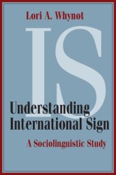 book Understanding International Sign: A Sociolinguistic Study