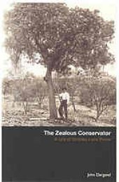 book The zealous conservator : a life of Charles Lane Poole