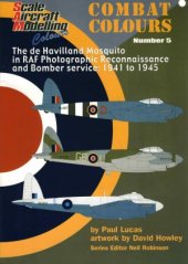 book The de Havilland Mosquito in RAF Photographic Reconnaissance and Bomber service  1941-1945 (SAM Combat Colours №5)