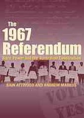 book The 1967 referendum : race, power and the Australian Constitution