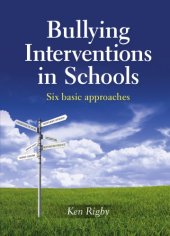 book Bullying interventions in schools : six basic approaches