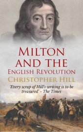 book Milton and The English Revolution