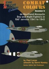 book de Havilland Mosquito Day and Night Fighters in RAF Service  1941-1945 (SAM Combat Colours №6)