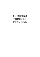 book Thinking through practice : art as research in the academy