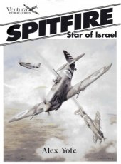 book Spitfire: Star of Israel (Classic Warbirds №1)