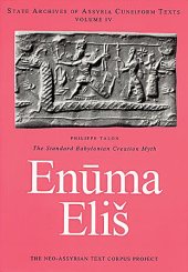 book The Standard Babylonian Creation Myth: Enuma Elish