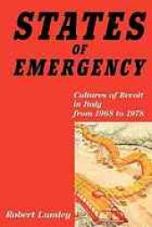 book States of emergency : cultures of revolt in Italy from 1968 to 1978