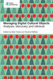 book Managing Digital Cultural Objects  Analysis, Discovery and Retrieval