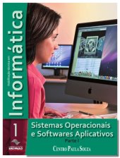 book Informática: sistemas operacionais e softwares aplicativos - Parte 1