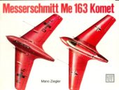 book Messerschmitt Me 163 Komet (Schiffer Military History №20)