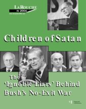 book Children of Satan : the ’ignoble liars’ behind Bush’s no-exit war