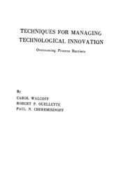 book Techniques for managing technological innovation: overcoming process barriers