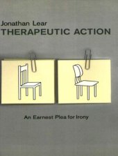 book Therapeutic action : an earnest plea for irony