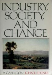 book Industry, society, and change: a casebook