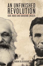 book Marx and Lincoln : an unfinished revolution