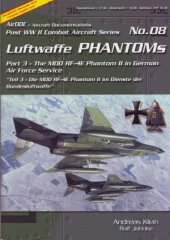 book Luftwaffe Phantoms (Part 3): The MDD RF-4E Phantom II in German Air Force Service (Post WW2 Combat Aircraft Series 08)