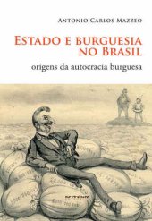 book Estado e burguesia no Brasil - Origens da autocracia burguesa