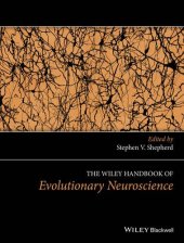 book The Wiley Handbook of Evolutionary Neuroscience