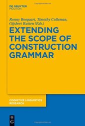 book Extending the Scope of Construction Grammar