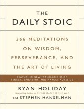 book The daily stoic : 366 meditations on wisdom, perseverance, and the art of living