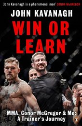 book Win or Learn: MMA, Conor McGregor and Me: A Trainer’s Journey