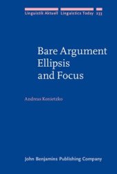 book Bare Argument Ellipsis and Focus