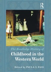 book The Routledge History of Childhood in the Western World