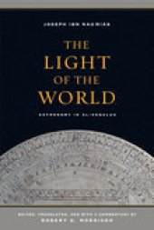 book The Light of the World: Astronomy in al-Andalus