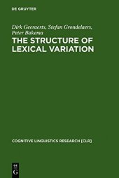 book The Structure of Lexical Variation