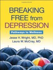 book Breaking Free from Depression: Pathways to Wellness