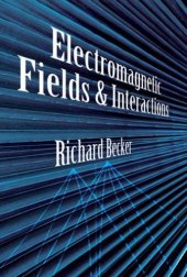 book Electromagnetic Fields and Interactions