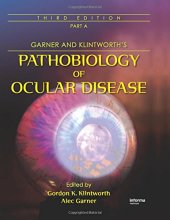 book Garner and Klintworth’s Pathobiology of Ocular Disease