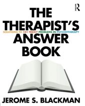 book The Therapist’s Answer Book: Solutions to 101 Tricky Problems in Psychotherapy