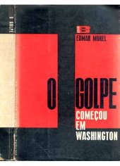 book O Golpe começou em Washington